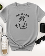 Take It Slow