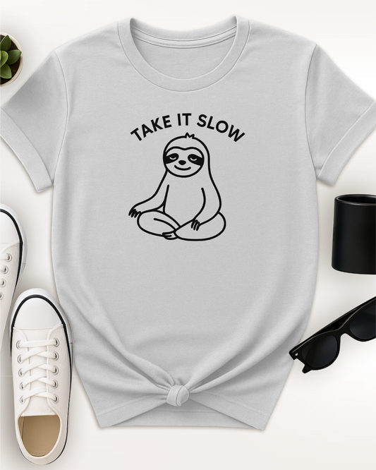Take It Slow