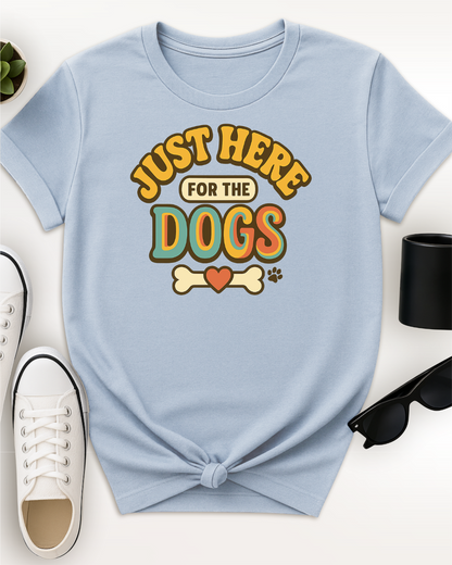 Just Here For The Dogs